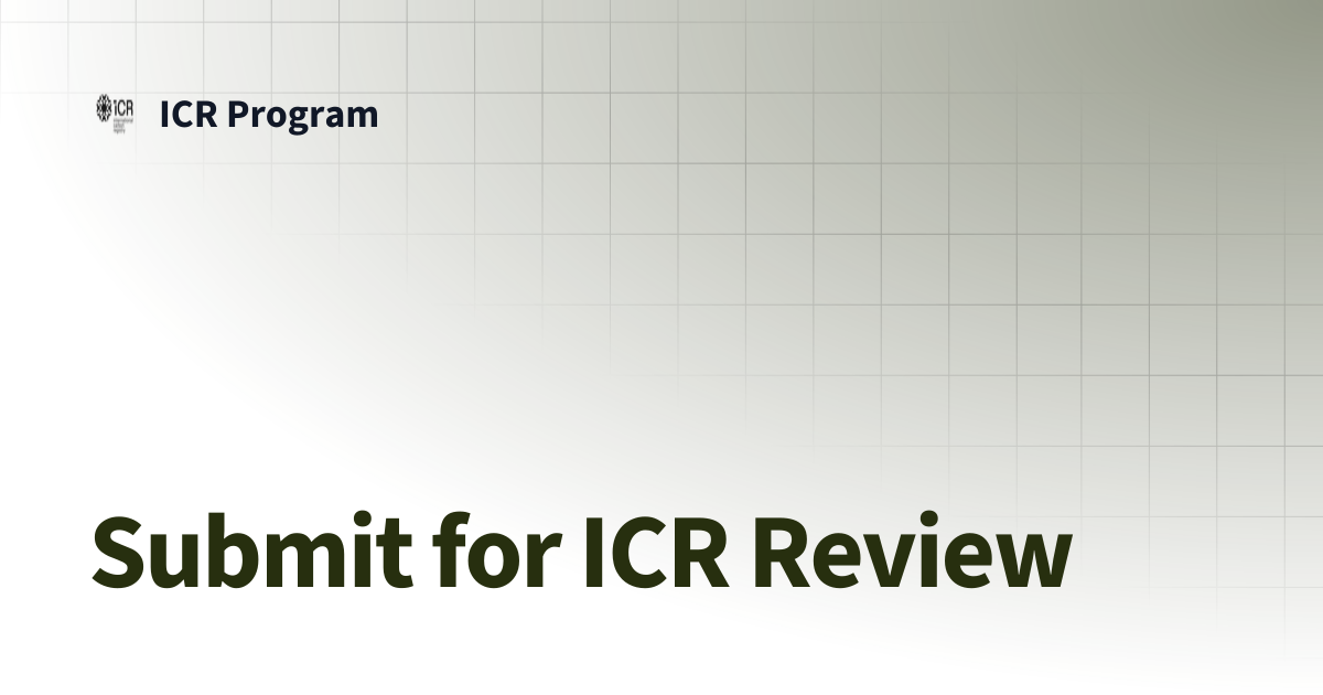 Submit for ICR Review | ICR Program