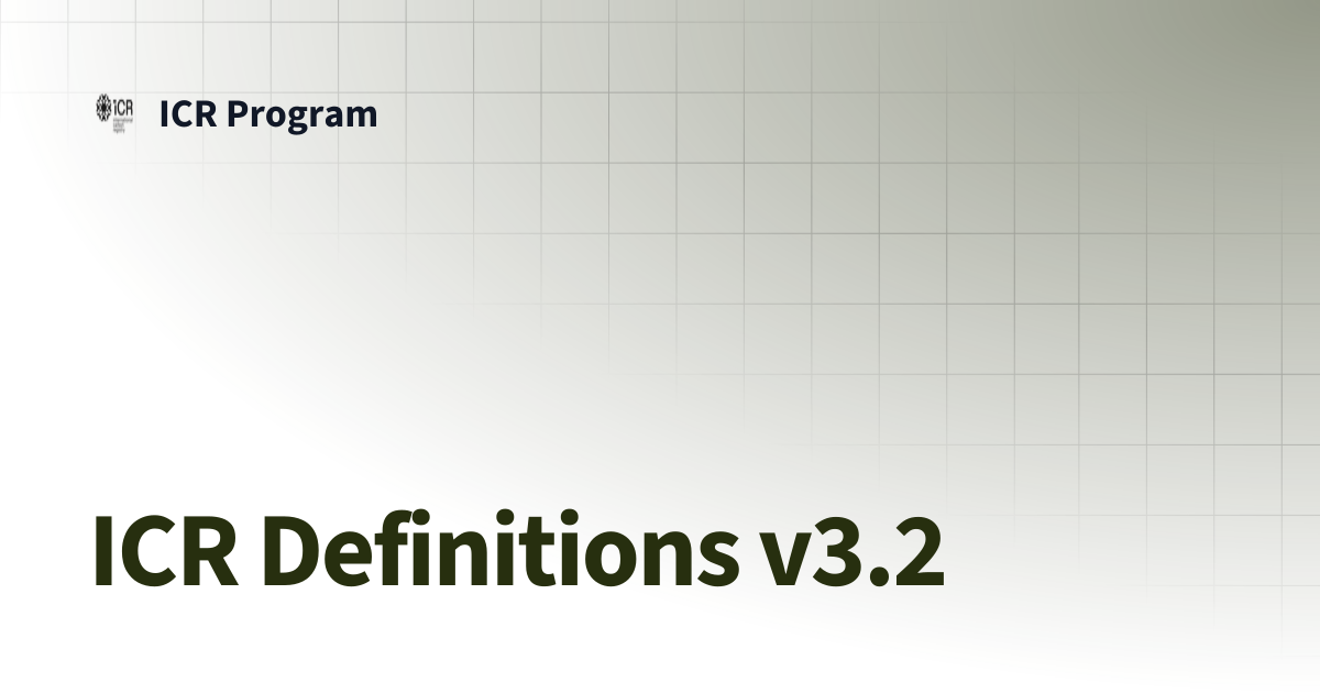 ICR Definitions v3.2 | ICR Program